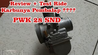 PWK 28 SND Review  Test Ride [upl. by Ayna]