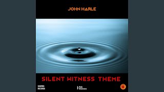 Silent Witness Theme John Harle Single Mix [upl. by Mavra401]