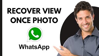 How To Recover Whatsapp View Once Photo [upl. by Jerald]