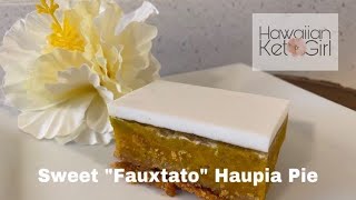 Keto “Fauxtato” Haupia Pie My version of Okinawan Sweet Potato Haupia Pie made with Kabocha [upl. by Alahsal]