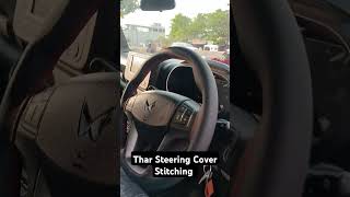 Thar Steering Cover Stitching tharlover trending viralshort [upl. by Hgielsa]