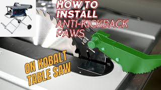 How To Install AntiKickback Paws on Kobalt Jobsite Table Saw With Rack and Pinion Fence [upl. by Aohsoj]