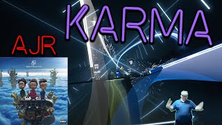 Karma  AJR  Beat Saber Custom Song [upl. by Ltsyrk]