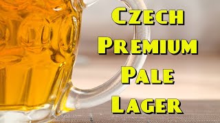 Award Winning Czech Premium Pale Lager Bohemian Pils AllGrain Recipe [upl. by Anilorak]