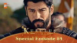 Kurulus Osman Urdu  Special Episode for Fans 84 [upl. by Annaerdna]