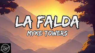 Myke Towers  LA FALDA LetraLyrics [upl. by Hennessey]