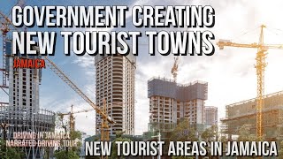 New Tourist Towns Jamaica [upl. by Nodlehs]