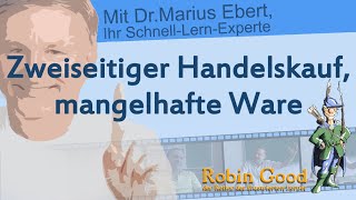 Zweiseitiger Handelskauf Mangelhafte Ware [upl. by Kalfas918]