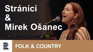 Stráníci a Mirek Ošanec v Olomouci [upl. by Nosnek212]