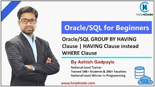 17 OracleSQL GROUP BY HAVING Clause  HAVING Clause instead WHERE Clause  OracleSQL Tutorials [upl. by Modesty747]