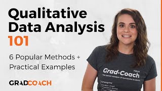 Qualitative Data Analysis 101 Tutorial 6 Analysis Methods  Examples [upl. by Elvin397]