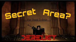 Cool Secret Area  Roblox Derelict [upl. by Karly]