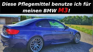 BMW E92 M3 Coupé  420 PS  Tipps  Welche Pflegemittel benutze ich und welche sind für den Müll [upl. by Maxim]