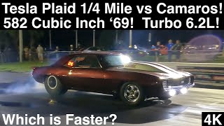 Tesla Plaid 14 Mile vs Camaros Turbo 62L and ’69 582ci Which is Faster Dragstrip Action in 4K [upl. by Nomrac880]