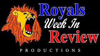 Royals Week in Review  1182024  S17  Veterans Day Special [upl. by Odraode]