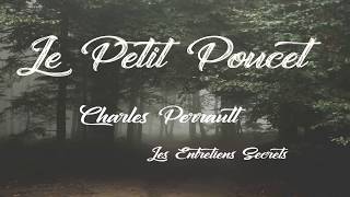 Le Petit Poucet Charles Perrault Conte audio [upl. by Weldon]