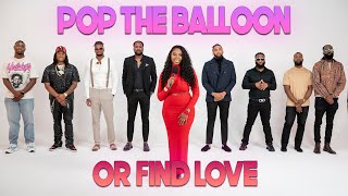 Ep 30 Pop The Balloon Or Find Love  With Arlette Amuli [upl. by Mohkos105]