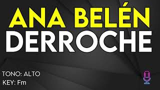 Ana Belén  Derroche  karaoke Instrumental  Alto [upl. by Akinert827]