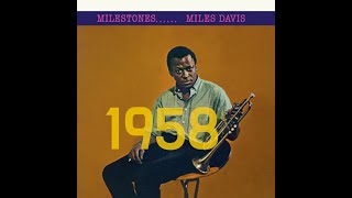 Miles Davis Milestone 1958 [upl. by Asirrak334]