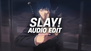 slay  eternxlkz edit audio [upl. by Berkly73]