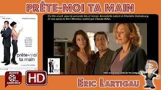 Prêtemoi ta main de Eric Lartigau 2006 Cinemannonce 209 [upl. by Sisxela489]