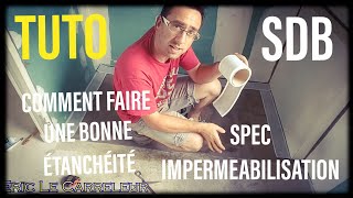 Réaliser une étanchéité de SDB type SPEC avant la pose du CARRELAGE [upl. by Georg536]