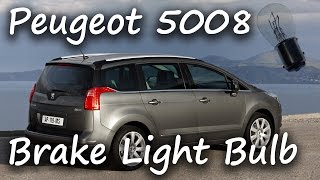 Peugeot 5008  How to change the brake light bulb [upl. by Alilad]