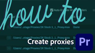 Easy ways to edit fast – proxies in Premiere Pro [upl. by Intihw]