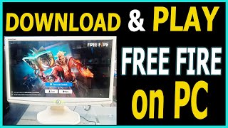 How to Download amp Play Free Fire on PC l Computer me Free Fire Kaise Download Kare [upl. by Annaet671]