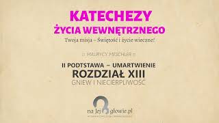 24 Życie duchowe  III podstawy dzięki którym Dusza będzie wzrastać [upl. by Walton]