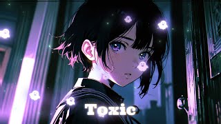 Toxic 💔  Sad song 😥  Alone lofi song 🎶 amv nightcore sad lofi memories songs [upl. by Airbmak]