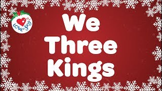 We Three Kings with Lyrics  Christmas Carol amp Song [upl. by Jago816]