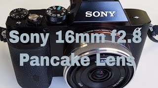 Sony 16mm F28 Pancake lens on fullframe body [upl. by Enaitsirk]