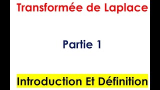 Transformée de Laplace  Introduction et définition [upl. by Felicia]