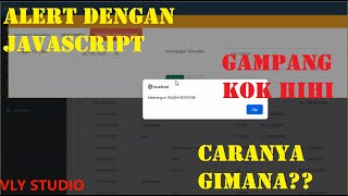 Menampilkan alert javascript  VLY Studio [upl. by Evannia922]