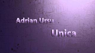 Adrian Ursu  Unica New single 2014 [upl. by Lemuelah616]