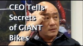 How I made GIANT the worlds biggest bike company CEO Antony Lo 巨大捷安特 羅祥安 Interview [upl. by Blane]