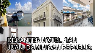 Decanter Hotel San Juan Dominican Republic [upl. by Ecyar786]