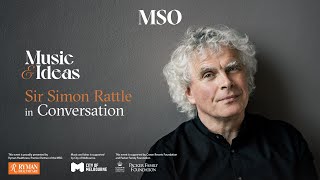 Sir Simon Rattle In Conversation  Music and Ideas [upl. by Ennaoj]