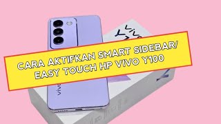 Cara Aktifkan Smart SidebarEasy Touch HP Vivo Y100 [upl. by Omle]