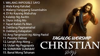 Christian Songs Tagalog Non Stop 2021 Collection [upl. by Enoval649]