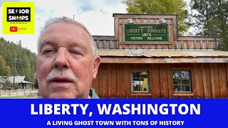 LIBERTY WASHINGTON A LIVING GHOST TOWN WITH TONS OF HISTORY [upl. by Deeraf916]