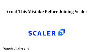 Which Mistakes I did in SCALER  😕 [upl. by Canica]