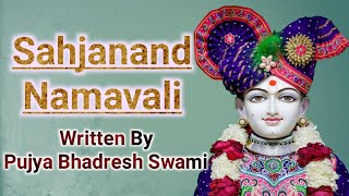 New Sahajanand Namavali with lyrics GujaratiHindiEnglish  સહજાનંદ નામાવલી सहजानंद नामावली  BAPS [upl. by Stern816]