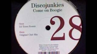 Discojunkies  Come On Boogie DJ Torso Remix [upl. by Hans]