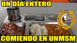 ¿CUANTO TIEMPO SE PIERDE😣 DESAYUNO ALMUERZO Y CENA COMIENDO EN EL COMEDOR DE UNMSM UN DIA ENTERO [upl. by Namwen]