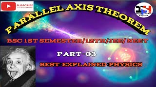 Parallel Axis Theorem Of Moment of InertiaPart 03For Bsc 1st semesterEngineering Mechanics12th [upl. by Tracay]