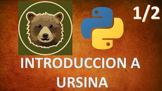 Introducción a URSINA Engine 12  Python TUTORIAL 2022 [upl. by Eelyam415]