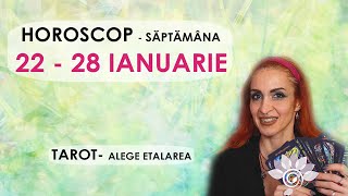 Săptămâna 22  28 IANUARIEHoroscop  Alege Zodia ta TAROT  2024 [upl. by Anneirb]