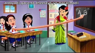 Sheeko gaabanardayadii gacmaha dheerayd iyo macalimadii [upl. by Loretta]